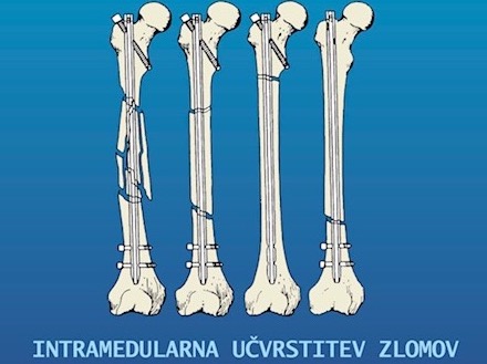 Intramedullary Fracture Fixation, 30.09.-01.10.2022., UKC Maribor, Slovenija