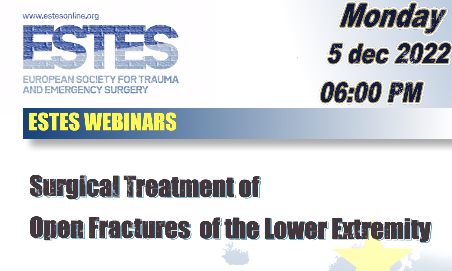 ESTES Webinar 05.12.2022. – Surgical Treatment of Open Fractures of the Lower Extremity