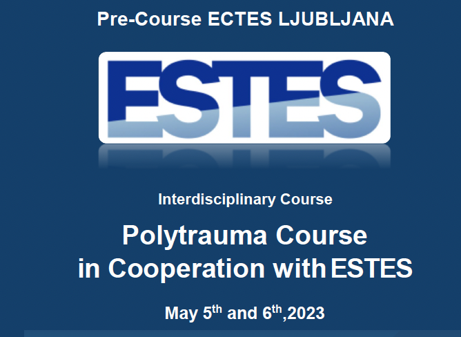 Polytrauma Course ESTES,  05.05.-06.05.2023., Ljubljana, Slovenija